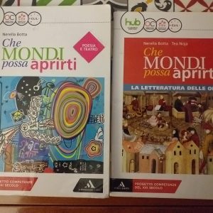 Che Mondi possa Aprirti Poesia e Teatro + Letteratura delle Origini 2 Vol. Nerella Botta Mondadori 9788824755085 USATO
