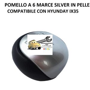 Per Hyundai IX35 dal 2009-2015 Pomello Silver in Pelle per Leva Cambio a 6 Marce