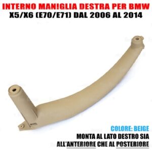 Per Bmw X5 (E70) dal 2007-2014 Impugnatura Porta Anteriore o Posteriore Dx parte interna Beige (Senza Copertura)