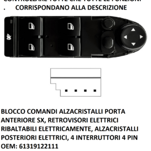 Per Bmw 5 (E60/E61) 03/2007-03/2010 Pulsantiera Alzacristalli Ant. Sx ,Retr.Ribaltabili Elettricamente,Alz.Post.Elet.,4 Int.4pin