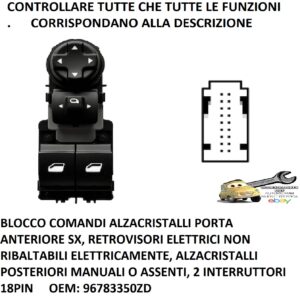 Per Opel Corsa F dal 07/2019 Pulsantiera Alzacristalli Anteriore Sx , 2 Interruttori, 18 pin