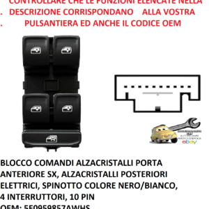 Per Skoda Fabia dal 07/2018-06/2021 Blocco Comandi Alzacristalli Anteriore Sx , 4 Interruttori, 10 pin
