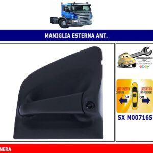 Per Scania Serie P - R dal 2006 Maniglia Esterna Apriporta Anteriore Sx Nera