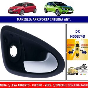Per Seat Ibiza 03/2012-12/2016 Maniglia Apriporta Interna Anteriore Dx C/Leva Argento C/Foro
