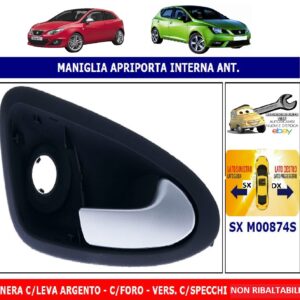 Per Seat Ibiza 03/2012-12/2016 Maniglia Apriporta Interna Anteriore Sx C/Leva Argento C/Foro