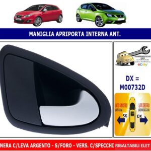 Per Seat Ibiza 03/2012-12/2016 Maniglia Apriporta Interna Anteriore Dx C/Leva Argento S/Foro