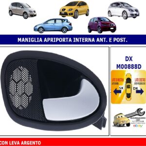 Per Seat Altea dal 05/2009 Maniglia Interna Apriporta Posteriore Dx Leva Argento
