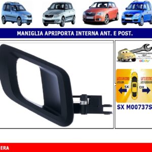 Per Skoda Fabia 04/2010-12/2014 Maniglia Apriporta Interna Anteriore Sx Nera