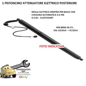 969 EBM100-L PISTONCINO ELETTRICO BAULE POSTERIORE SX CON CHIUSURA AUTOMATICA 4+3PIN PER BMW X6 E71 DAL 10/2010-07/2014