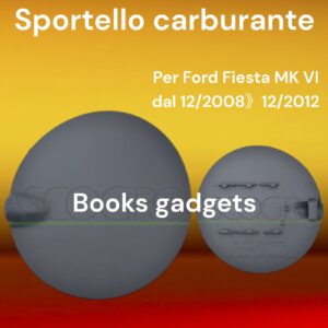 25 FD3443501 Sportello carburante per Ford Fiesta MK VI dal 12/2008-12/2012