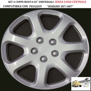 349 474.16 Per PEUGEOT “Disegno 307/407″ Set 4 Copricerchi 16” Universali (SENZA LOGO)