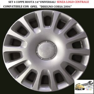 349 478.14 Per OPEL “Disegno Corsa 2006″ Set 4 Copricerchi 16” Universali (SENZA LOGO)