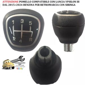 25 522 Per Lancia Ypsilon 2015-2024 Benz.Pomello Leva Cambio 5M Retromarcia con Siringa