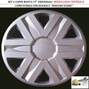 349 421.13 Per RENAULT “Disegno Scenic ″ Set 4 Copricerchi 13” Universali (SENZA LOGO)
