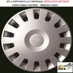 349 434.14 Per OPEL “Disegno Corsa″ Set 4 Copricerchi 14” Universali (SENZA LOGO)