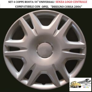 349 466.16 Per OPEL “Disegno Corsa 2006″ Set 4 Copricerchi 16” Universali (SENZA LOGO)