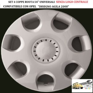 349 472.14 Per OPEL “Disegno Agila 2008″ Set 4 Copricerchi 14” Universali (SENZA LOGO)