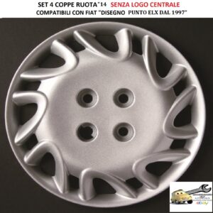 349 368.14 Per FIAT "Disegno Punto ELX dal 1997" Set 4 Copricerchi 14" Universali (SENZA LOGO)