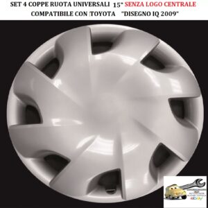 349 485.15 Per TOYOTA “Disegno IQ dal 2009″ Set 4 Copricerchi Coppe Ruota 15” Universali