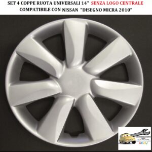 349 494.14 Per NISSAN “Disegno Micra 2010″ Set 4 Copricerchi Coppe Ruota 14” Universali (SENZA LOGO)