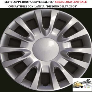 349 745.16 Per LANCIA “Disegno Delta 2008 ″ Set 4 Copricerchi Coppe Ruota 16” Universali (SENZA LOGO)