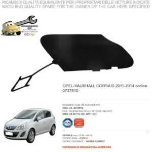 966 0737810 Per Opel Corsa D 02/2011-08/2014 Coprigancio Modanatura Anteriore 1405100-13285997
