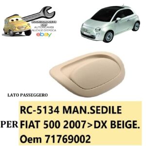 38 5134 Per Fiat 500 dal 2007 Maniglia Sedile Dx (Passeggero) Beige 71769002