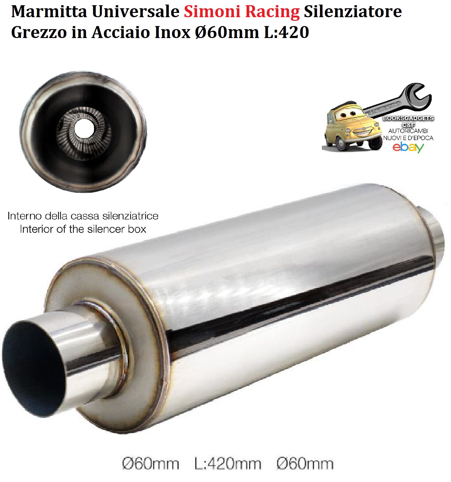 989 ESR1 Marmitta Universale Silenziatore Grezzo in Acciaio Inox L:420mm Ø60mm Simoni Racing