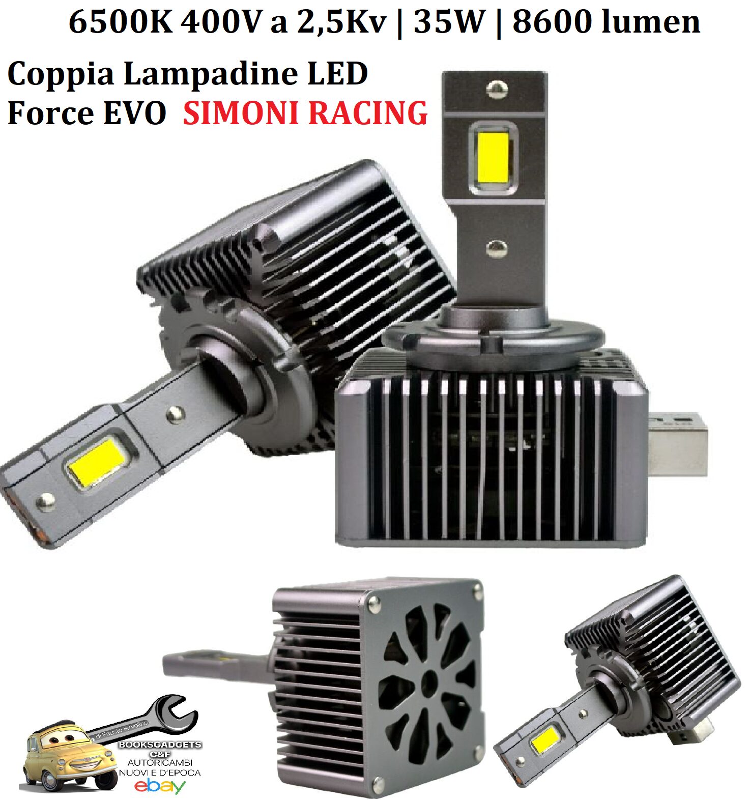 989 D1S Coppia Lampadine LED Force EVO 400V a 2,5Kv 35W 8600 lumen 6500k Simoni Racing