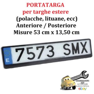 24 8500 Portatarga per Targhe Estere (Polacche, Lituane, etc) Anteriore o Posteriore 53x13,50cm