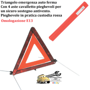 0001304OT010 Triangolo Emergenza Auto Ferma con 4 Aste Cavalletto Pieghevoli Omoloazione E13